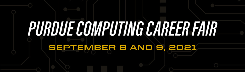 Purdue Computing Career Fair 2021