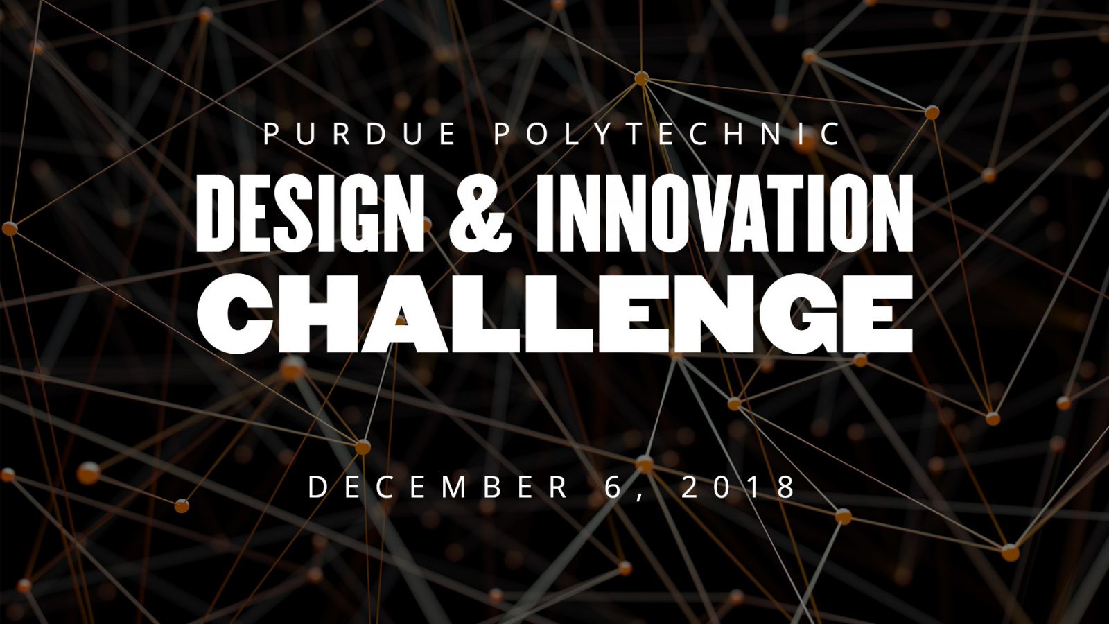 Purdue Polytechnic Design & Innovation Challenge