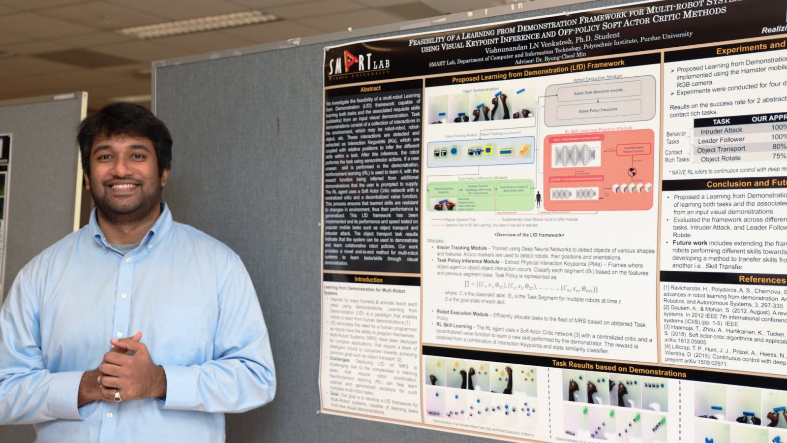 Vishnunandan Venkatesh, graduate teaching assistant in the Department of Computer and Information Technology, presents "“Feasibility of a Learning from Demonstration Framework for Multi-robot Systems using Visual Keypoint Inference and Off-policy Soft Actor Critic Methods” (Purdue University photo/John O'Malley)