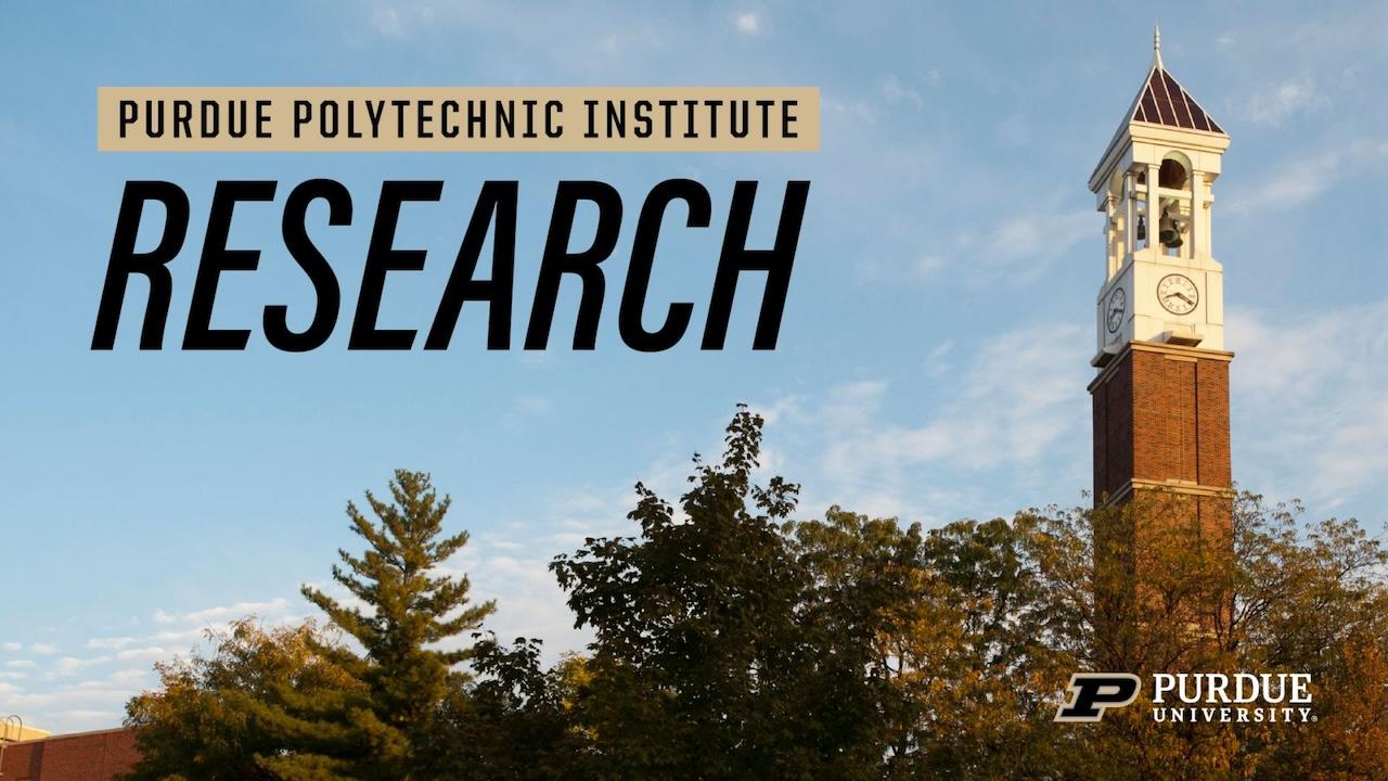 Purdue Polytechnic Institute Research