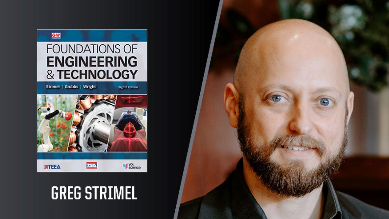 Greg Strimel, associate professor in the Department of Technology Leadership and Innovation, and his published book “Foundations of Engineering & Technology, 8th Edition.” (Courtesy: Purdue Today)
