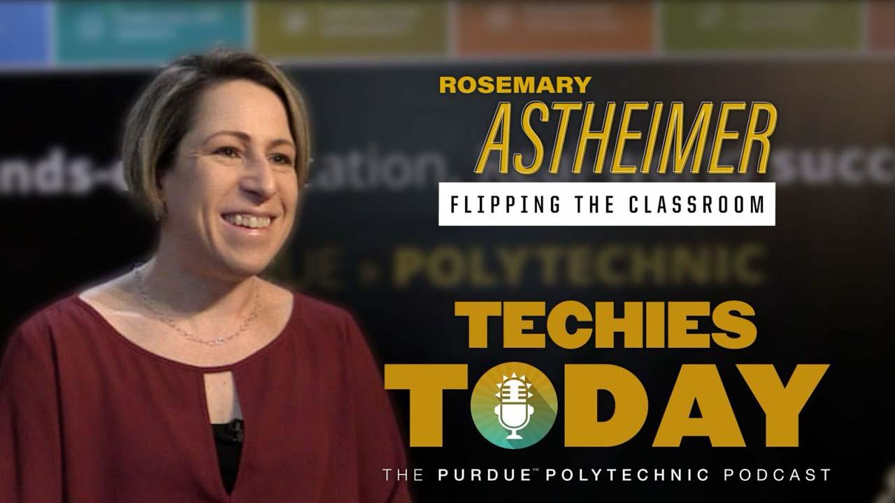 Techies Today Episode 010: Rosemary Astheimer, Flipping the Classroom