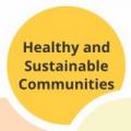 Healthy and Sustainable Communities
